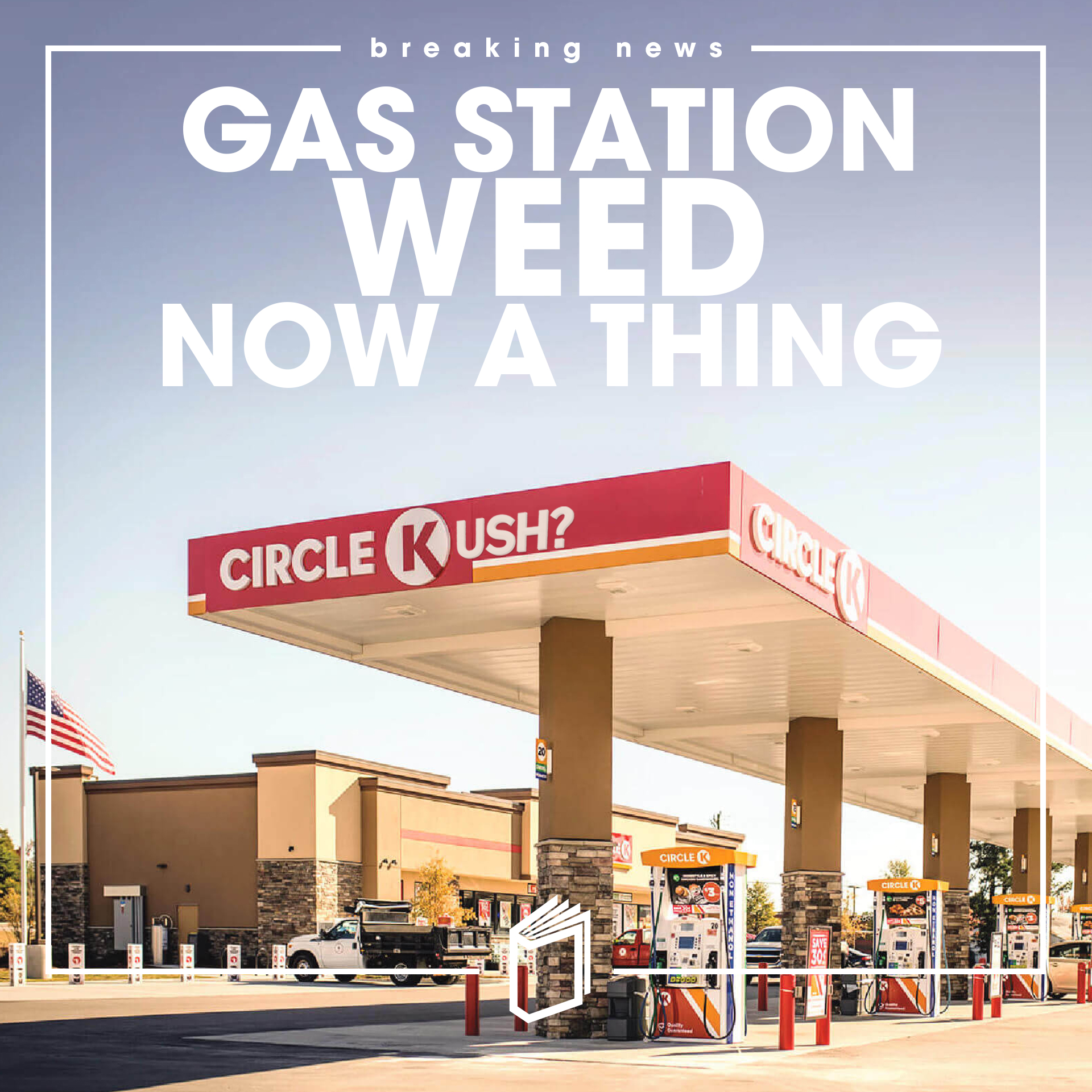 Circle K to Sell Weed