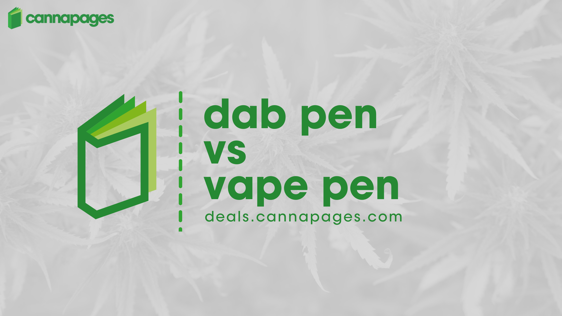 Dab Pen vs Vape Pen