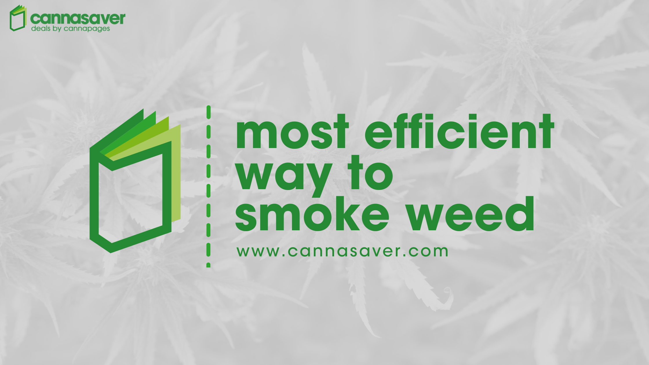 Most Efficient Way to Smoke Weed