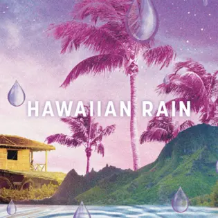 (g) Hawaiian Rain