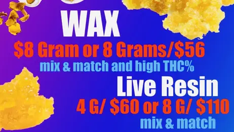 8G/$56 WAX or 8G/$110 LIVE RESIN mix & match