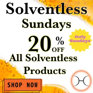 SUNDAY ONLY: Solventless Sundays 20% Off