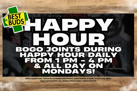 Happy Hour - BOGO Joints from 1pm - 4pm Daily!