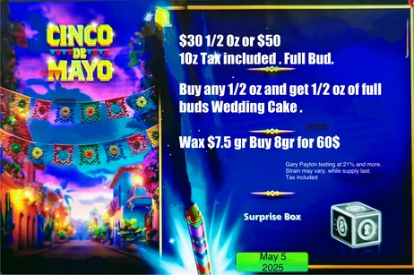 CINCO DE MAYO- free weed*